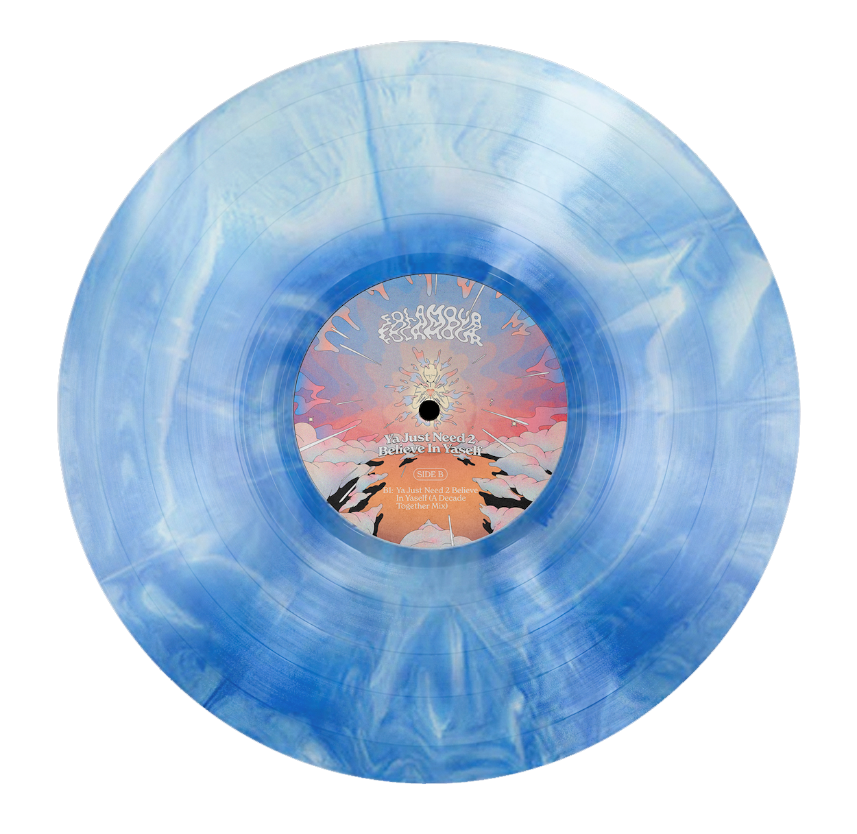 VINYL EP Ya Just Need To Believe In Yaself